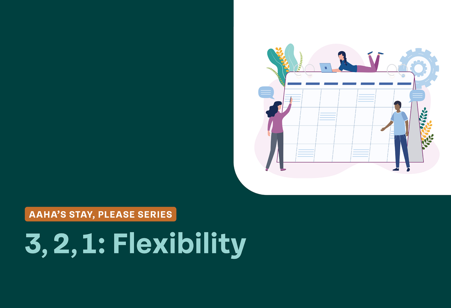 thumbnail for the 3, 2, 1 Flexibility with people looking at large calendar on upper left corner